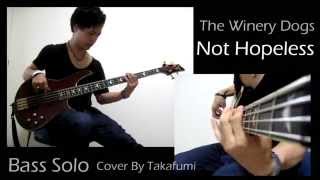 The Winery Dogs 「Not Hopeless」BassCover(Solo) by TAKAFUMI