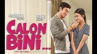 Download lagu Film bioskop indonesia terbaru 2019 - Full movie Calon Bini - Rizky Nazar & Michelle Ziudith mp3