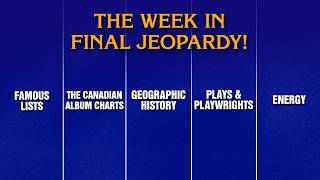 A Week in Final Jeopardy!: 5/4 - 5/8 | JEOPARDY!