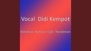 Download lagu Ketaman Asmara Cipt. Handiman mp3