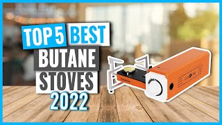 TOP 5: Best Butane Stoves in 2022