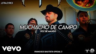 Muchacho De Campo - Voz De Mando [LETRA]