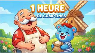 1 heure de comptines pour bébés - Meunier tu dors, Sur le pont d'avignon - Chansons maternelle