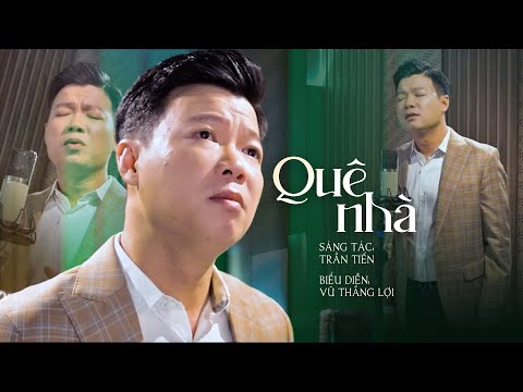 Quê Nhà - Vũ Thắng Lợi