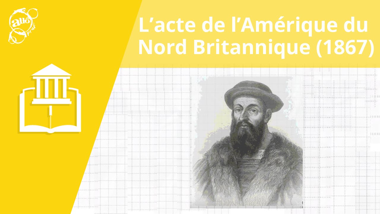 L'Acte de l'Amérique du Nord britannique (1867)
