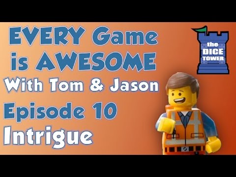 Every Game is Awesome # 10 - Intrigue