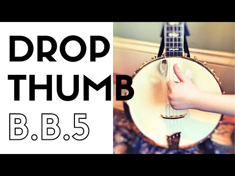 Banjo Blitz Episode 5: Drop Thumb