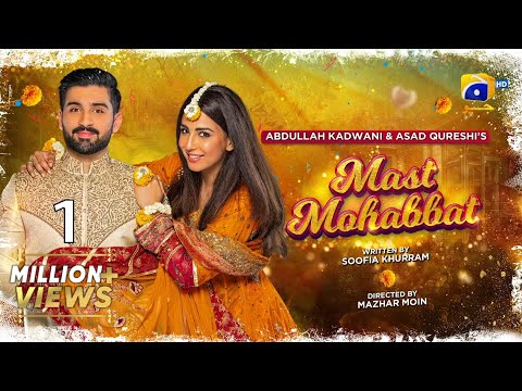 Mast Mohabbat | Telefilm - [Eng Sub] - Eid Special  | Ushna Shah | Muneeb Butt | Har Pal Geo