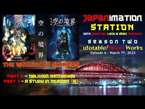 The Garden of Sinners (Kara no Kyoukai) Parts 6 - 7 Review & Analysis | Japanimation Station S2E04