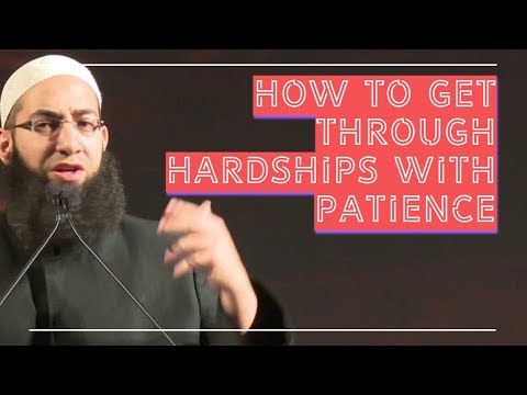 Getting through hardtimes with patience I shaykh elshinawy I 2019
