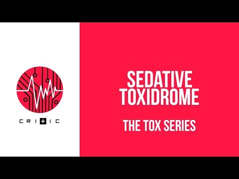 Sedative toxidrome - The Tox Series