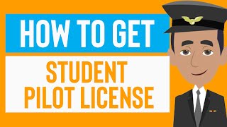 Pilot Training: How to Get a Student Pilot License