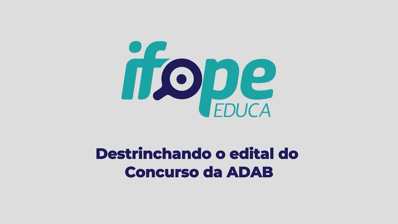 Destrinchando o edital do Concurso da ADAB