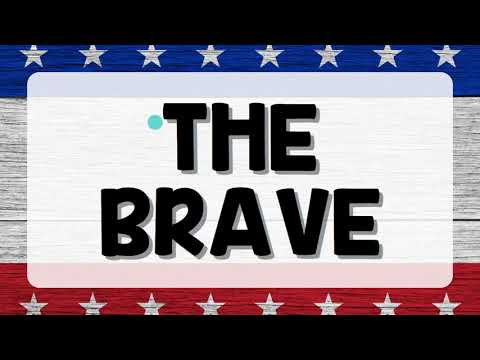 The Brave - Lyric Video for Veteran's Day Program