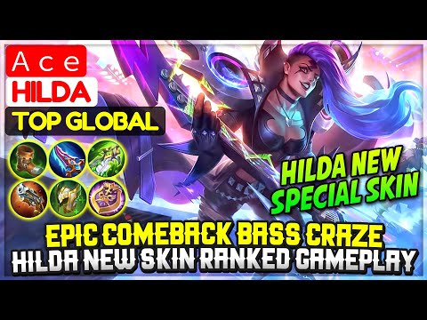 Epic Comeback Bass Craze, Hilda New Skin Ranked Gameplay [ Top Global Hilda ] Ａｃｅ - Mobile Legends