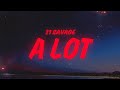 21 Savage J Cole A Lot Lyrics