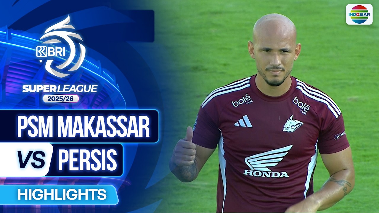 PSM Makassar vs Persis Solo Highlights