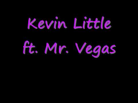 Kevin Little feat. Mr. Vegas - Burning