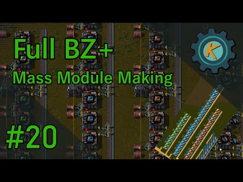 Factorio Full BZ+ #20 - Modules & Silicon Make Me Poor