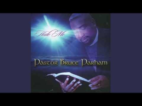 Hide Me - Pastor Bruce Parham