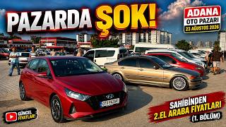 🔥 Adana Oto Pazarı 23 Ağustos 2026 | Sahibinden 2. El Araba Fiyatları 