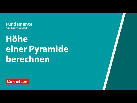 Höhe einer Pyramide berechnen | Fundamente der Mathematik | Erklärvideo