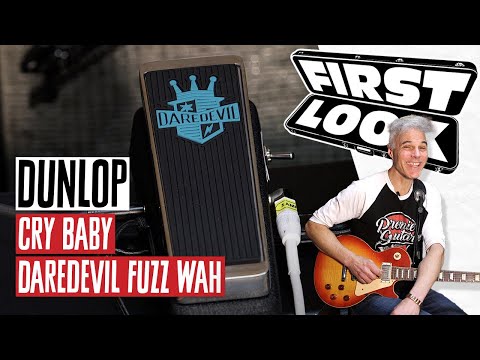 Dunlop Cry Baby Daredevil Fuzz Wah Demo | First Look