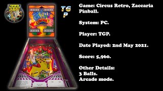 Circus Retro - Zaccaria Pinball - Arcade, 3 balls - 5,960 points.