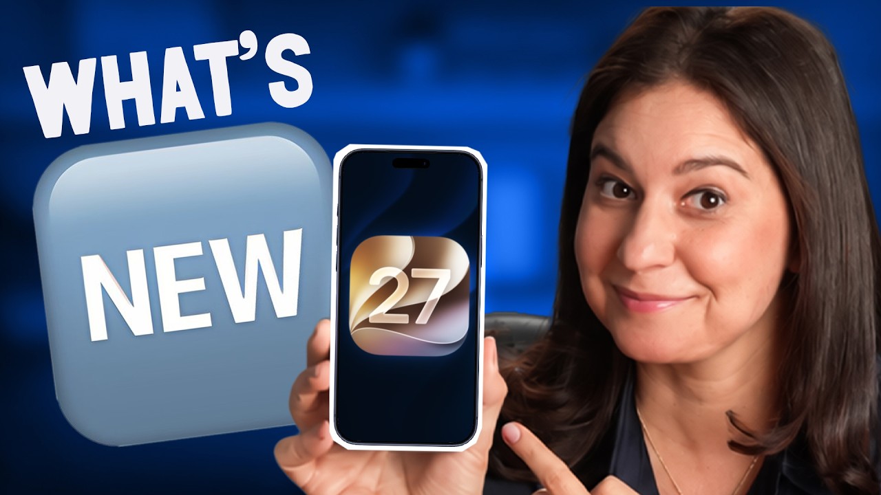 iOS 27 UPDATE: 27 NEW iPhone Features