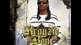 Krayzie Bone - That&#39;s That Bone Ft Wish Bone