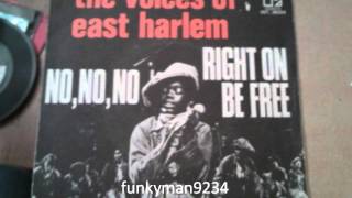 The Voices Of East Harlem" Right On Be Free"