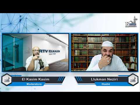 Komenti i sures El-Bekare - ajeti nr : 34-35 Hoxhë Llukman Neziri