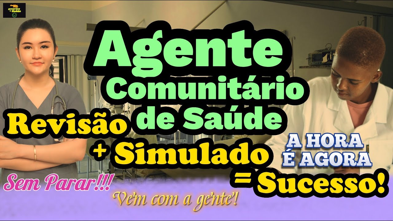 Agente Comunitário de Saúde | Simulado e Revisão | Baixe a Apostila e Mapas| ACS  2024
