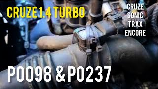 P0098 and P0237 Cruze turbo sensor issues