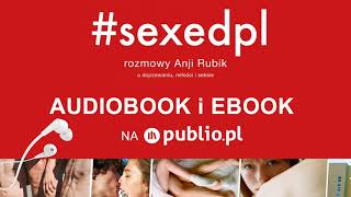 #SEXEDPL. Anja Rubik. Audiobook PL