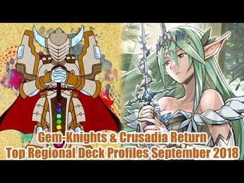 Gem-Knights & Crusadia Return - Top Yugioh Regional Deck Profiles September 2018