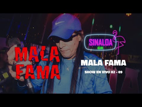 MALA FAMA EN VIVO - SESSION #33 - SINALOA CLUB - 4to aniversario