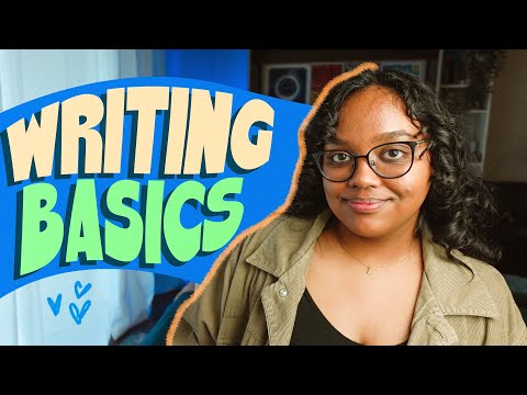 8 Craft Basics All Writers Should Know | How to Write Strong Prose
