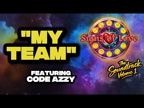 "My Team" (feat. Code Azzy) Visualizer | Signs of Love: The Soundtrack, Vol. 1