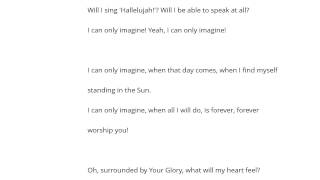 Kalan Porter   I Can Only Imagine Şarkı Sözü