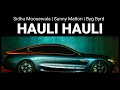 Hauli Hauli Lyrics Sidhu Moosewala Sunny Malton Byg Byrd