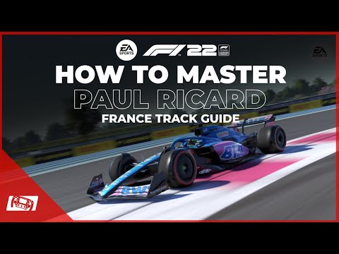F1 22 How To Master France - Paul Ricard Track Guide