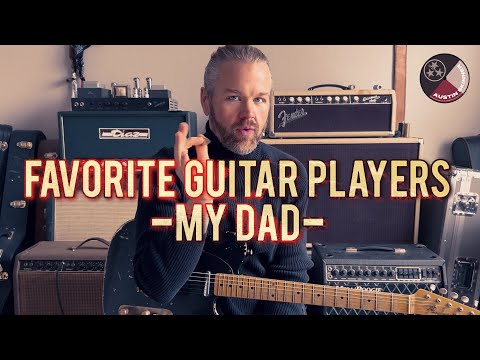 Favorite Guitar Players Series (1 of 12): Dad