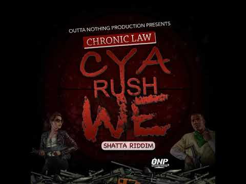 Chronic Law - Cyaa Rush We (September 2018)