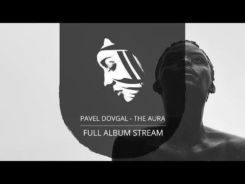 Full Album: Pavel Dovgal - The Aura (PMC156 - Project: Mooncircle, 2016)