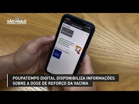 Poupatempo Digital disponibiliza informações sobre a dose de reforço da vacina