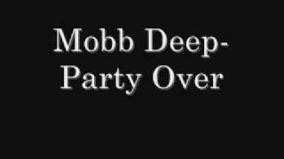 Mobb Deep-Party Over