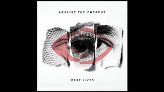 Against The Current - Personal (Audio)