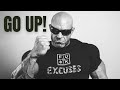 The Only Way You're Going is UP!