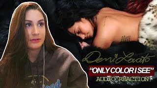 Demi Lovato - Only Color I See (Audio) Reaction!